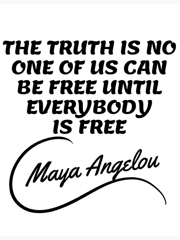 maya-angelou-quotes-free-2-poster-for-sale-by-writerqutes-redbubble for Free Printable Maya Angelou Quotes Maya Angelou Quotes - Free 2