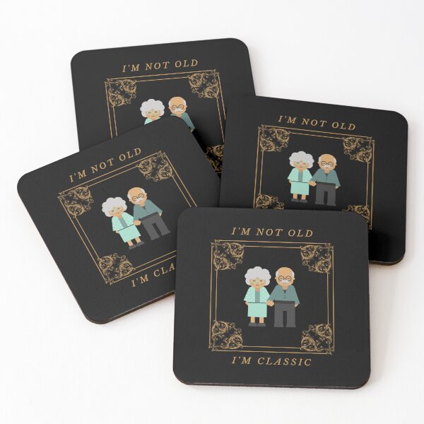 Item preview, I'm not old. I'm classic designed and sold by Tw1nsAIArt.
