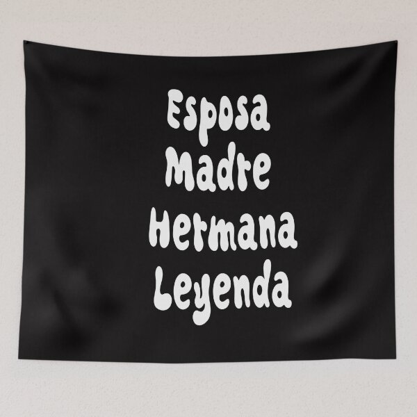 Item preview, Esposa Madre Hermana Leyenda designed and sold by jkrphoto.