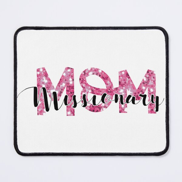 Item preview, "Missionary Mom" Pink Simulated Glitter Design designed and sold by SidderBug Designs.