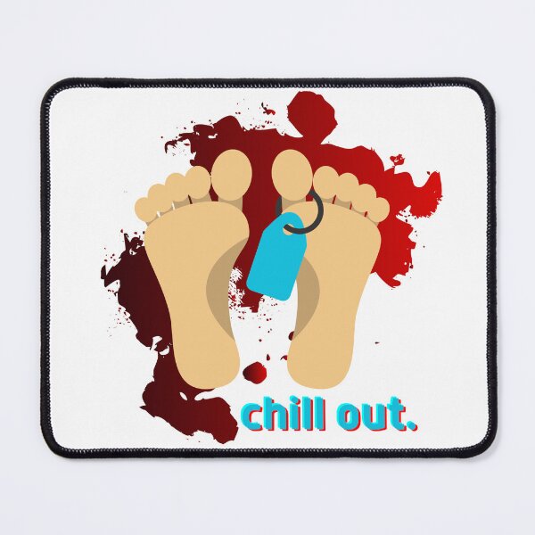 Item preview, Chill Out forensic autopsy sticker designed and sold by SceneOfTheCrime.
