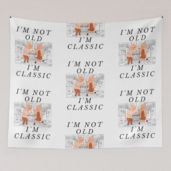 Item preview, I'm not old. I'm classic designed and sold by Tw1nsAIArt.