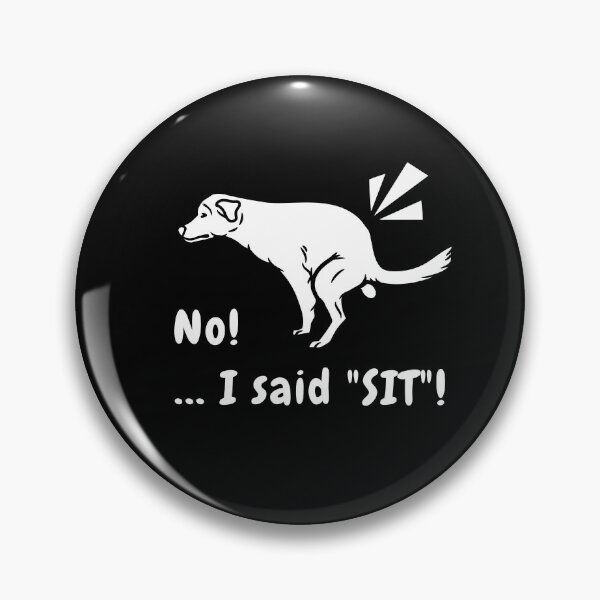 Item preview, I Said Sit 01a designed and sold by RakentStudios.