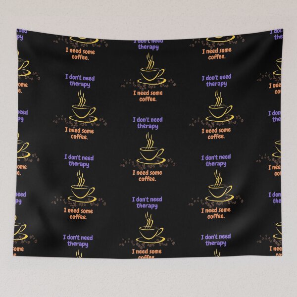 Item preview, I don't need therapy. I need some coffee designed and sold by Tw1nsAIArt.