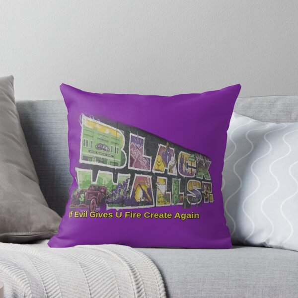 Item preview, BLACK WALL ST. "If Evil Gives U Fire Create Again" designed and sold by BlackSheeper.
