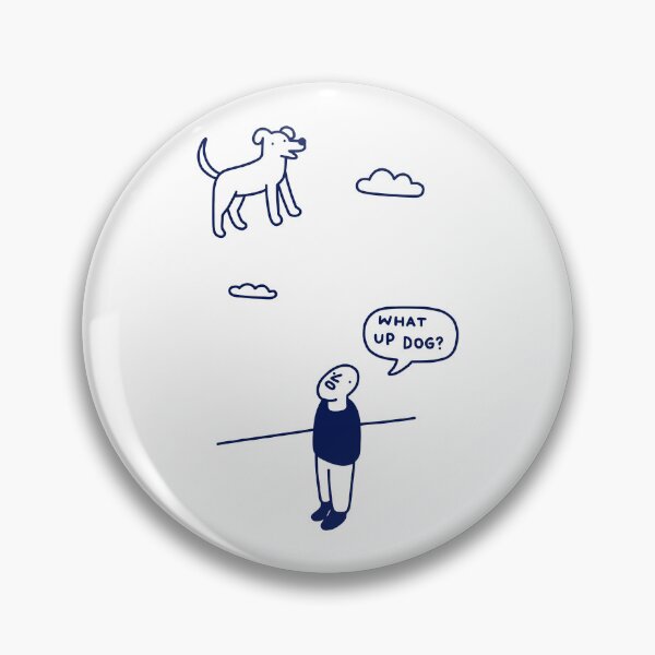 Item preview, What Up Dog? designed and sold by obinsun.