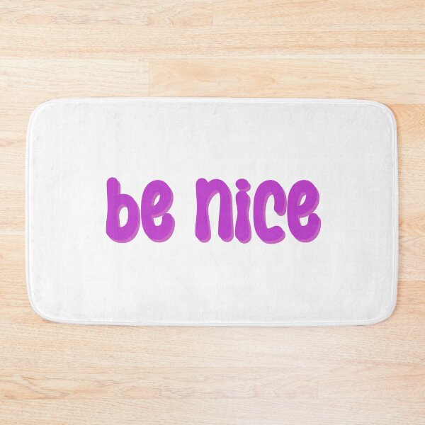 Item preview, Be Nice designed and sold by noelle20.