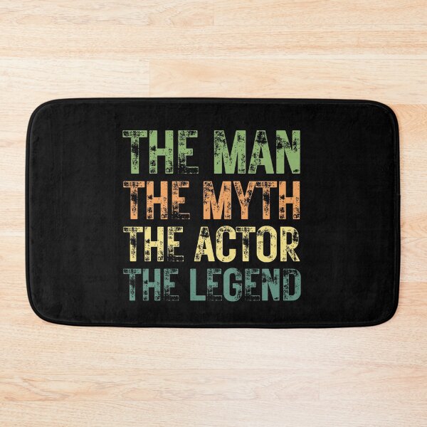 Item preview, The Man The Myth The Actor the Legend designed and sold by Crafty-Mornings.