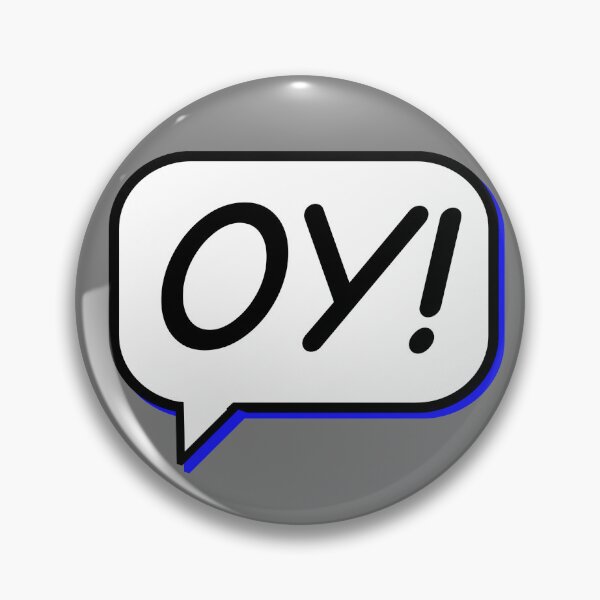 Item preview, Oy! designed and sold by hbirdie.