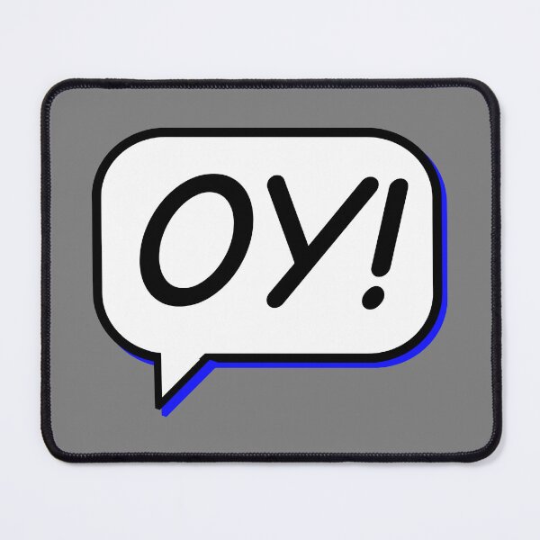 Item preview, Oy! designed and sold by hbirdie.