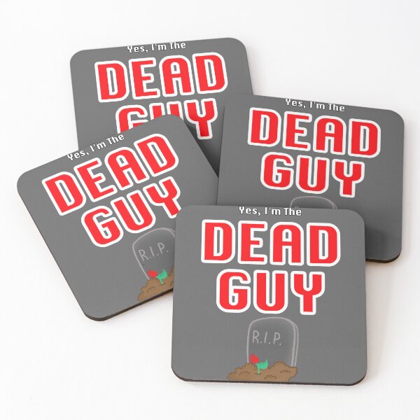 Item preview, Yes, I'm the Dead Guy designed and sold by KalloFox.