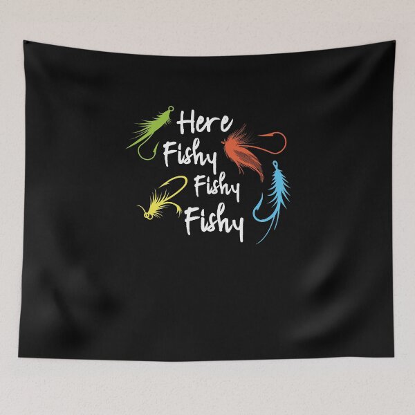 Item preview, Here Fishy Fishy Fishy designed and sold by TeeTimeGuys.