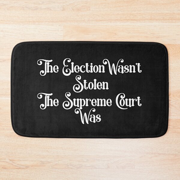Item preview, The Election Wasn't Stolen The Supreme Court Was  designed and sold by JoyOfHopeStore.