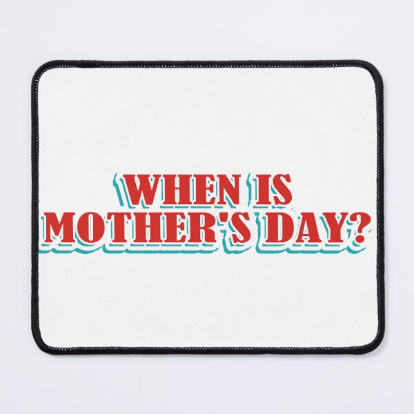 Item preview, When is mothers day designed and sold by Lychee Design.