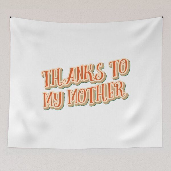 Item preview, Thanks to my mother designed and sold by Lychee Design.