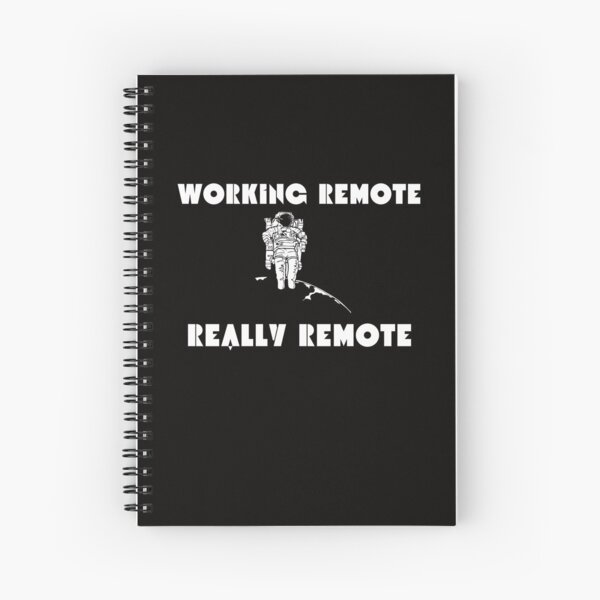 Funny Work From Home Employee Remote Worker Notebook: Funny