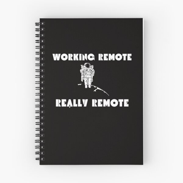 Item preview, Funny Remote Worker Working Remote Really Remote Astronaut designed and sold by MagicSD Designs.