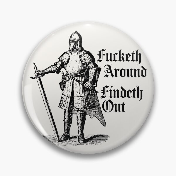 Item preview, Fucketh Around, Findeth Out. designed and sold by Texterns.