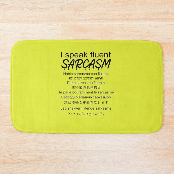 Item preview, I speak fluent sarcasm designed and sold by FiaFiaPress.