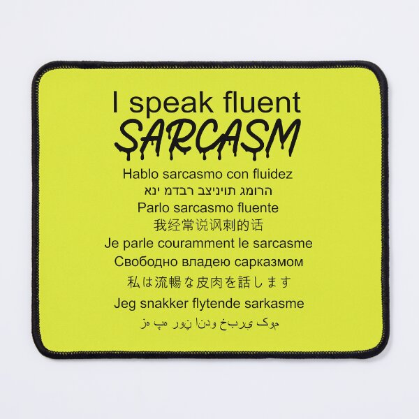 Item preview, I speak fluent sarcasm designed and sold by FiaFiaPress.