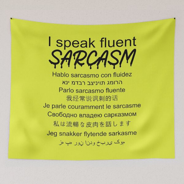 Item preview, I speak fluent sarcasm designed and sold by FiaFiaPress.