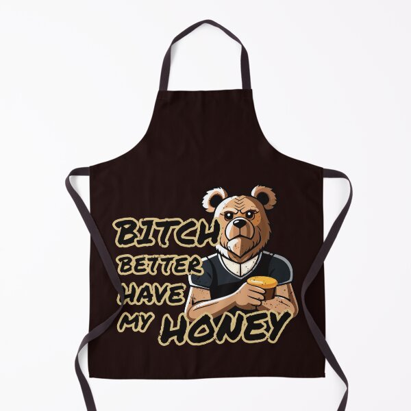 Item preview, Bitch Better Have My Honey! designed and sold by FiaFiaPress.