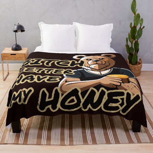 Item preview, Bitch Better Have My Honey! designed and sold by FiaFiaPress.