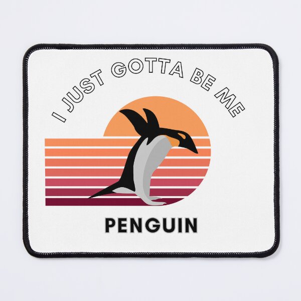 Item preview, I just gotta be me penguin designed and sold by Shenuka93.