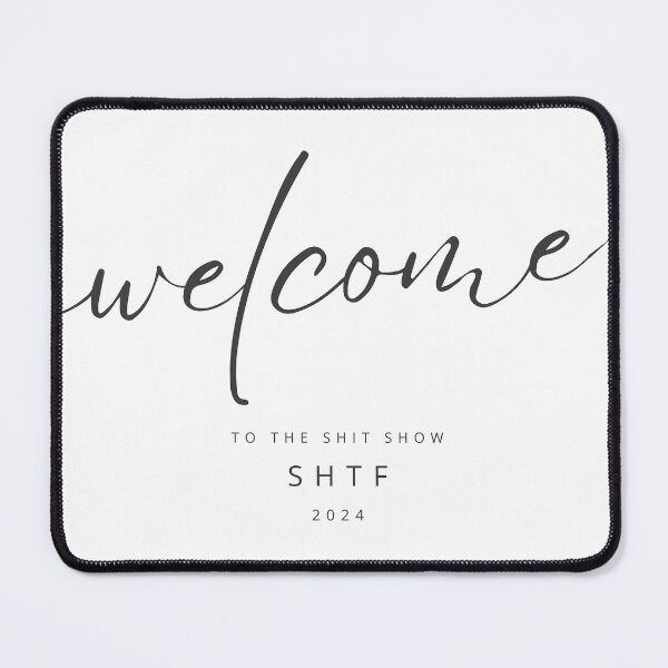 Item preview, Welcome to the S!@£ Show designed and sold by Geraldine Holly.