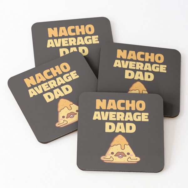 Item preview, Cute Nacho Average Dad Funny designed and sold by rustydoodle.
