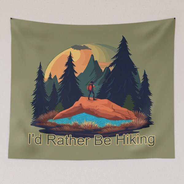 Item preview, I'd Rather Be Hiking designed and sold by FiaFiaPress.