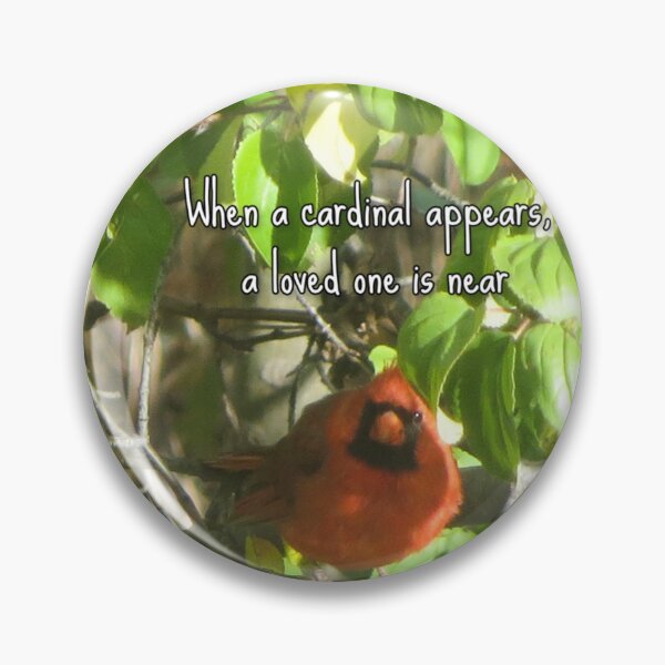Item preview, When a cardinal appears a loved one is near designed and sold by ThemindofTee.