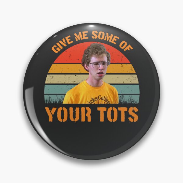 Artikelvorschau, Geben Sie mir einige Ihrer Tots Shirts, Napoleon Dynamite Shirt, Filmplakatgeschenke, Custom Shirt, Vintage Retro Movie T Shirt entworfen und verkauft von AmyBryant.