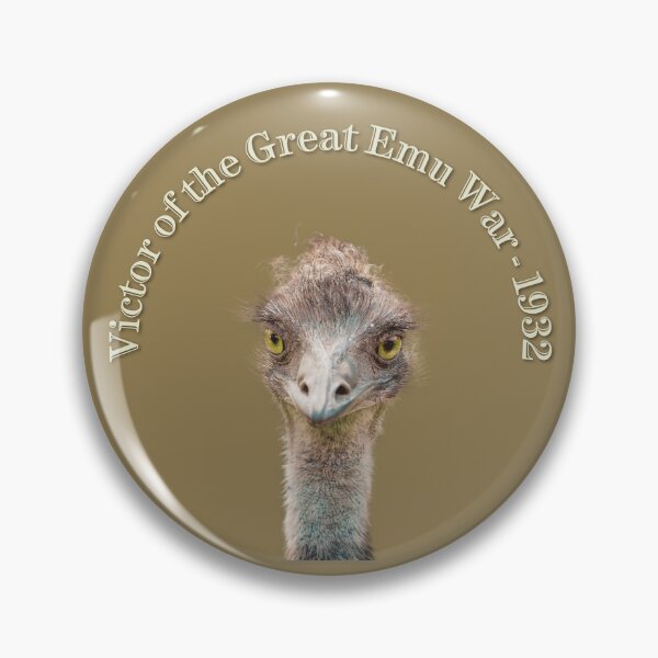 Item preview, Great Emu War - badge designed and sold by Yankee Doodle Gandy.