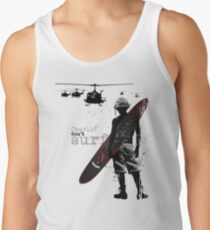 Charlie Don't Surf Tank Top
