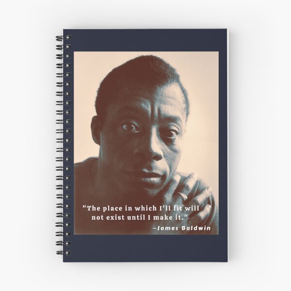 Item preview, Copy of James Baldwin portrait and quote: The place in which I'll fit will not exist until I make it designed and sold by artbleed.