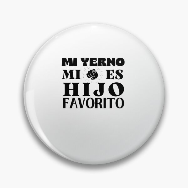 Item preview, mi yerno es mi hijo favorito designed and sold by engraphica.