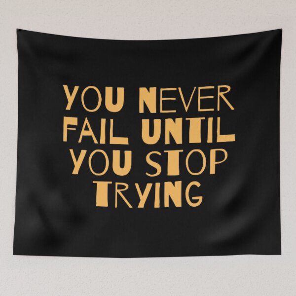 Item preview, You never fail until you stop trying  designed and sold by TeePassion.