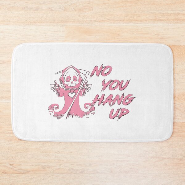 Item preview, NO YOU HANG UP designed and sold by Ultimatedezign.