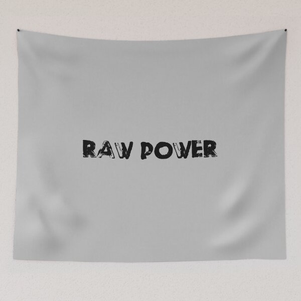Item preview, Raw Power, black designed and sold by perezzzoso.
