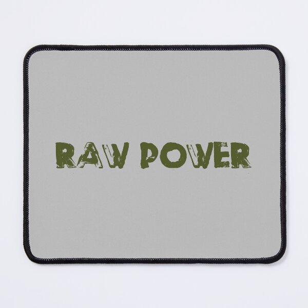 Item preview, Raw Power, green designed and sold by perezzzoso.