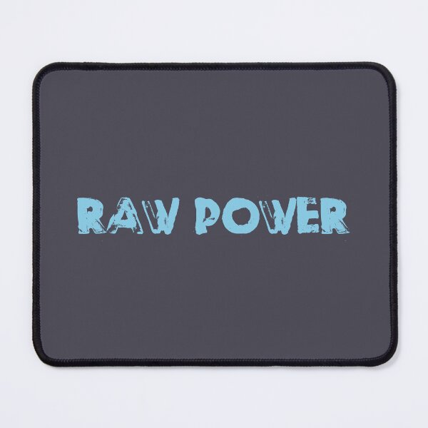 Item preview, Raw Power, blue designed and sold by perezzzoso.