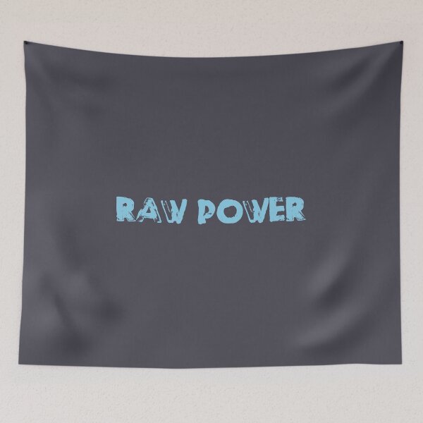 Item preview, Raw Power, blue designed and sold by perezzzoso.