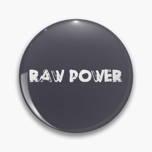 Item preview, Raw Power, white designed and sold by perezzzoso.