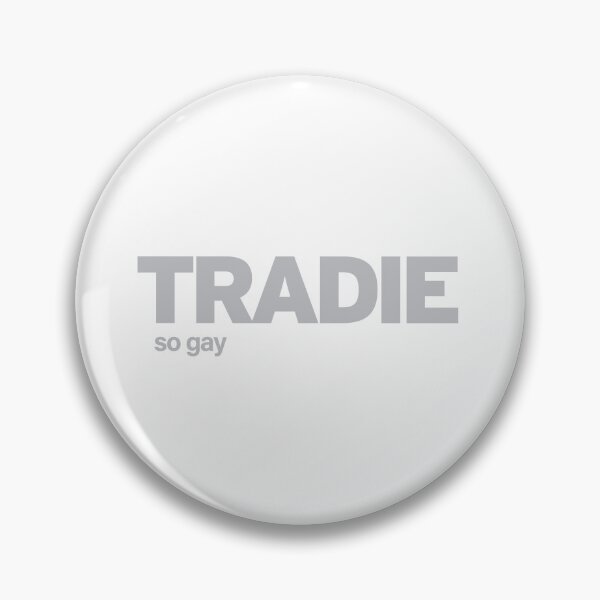 Item preview, Tradie designed and sold by SoGayDesigns.