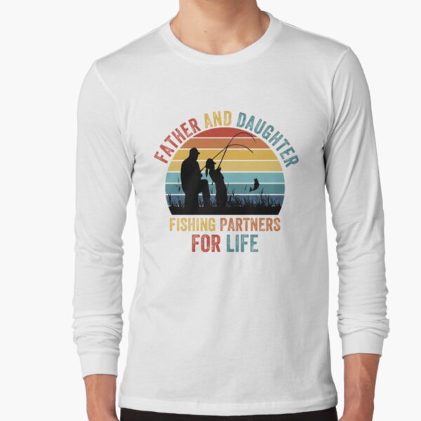 Father's Day From Daughter Fishing Theme Long Sleeve T-Shirt T-Shirt