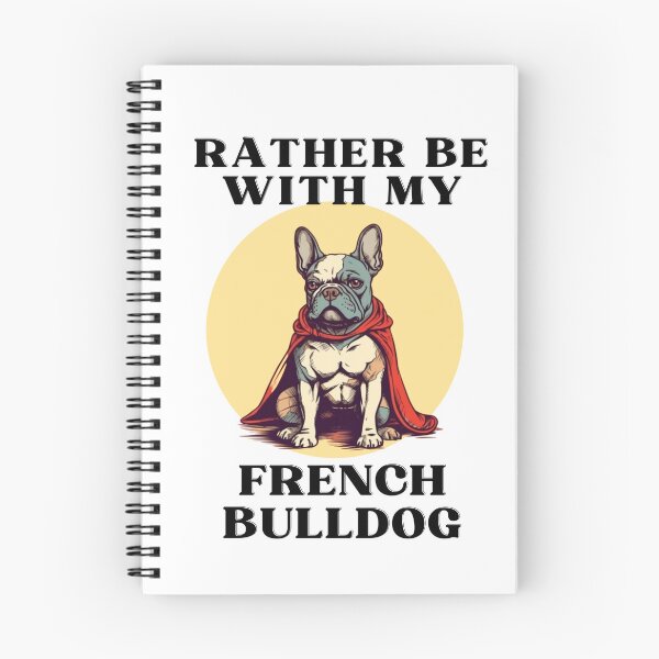Item preview, Rather be with my French Bulldog Dog designed and sold by CremisArt.