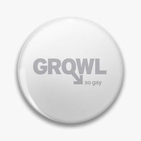 Item preview, Growl designed and sold by SoGayDesigns.