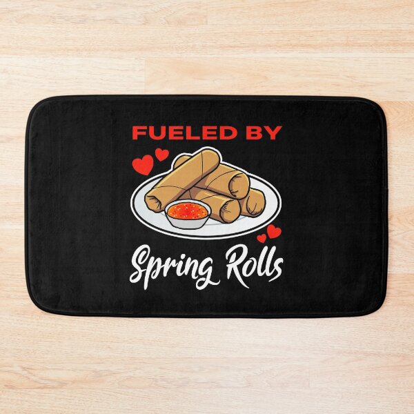 Item preview, Fueled by Spring Rolls saying designed and sold by jonmlam.