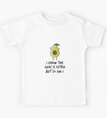 Ich weiß, dass der Guac extra ist, aber ich auch Kinder T-Shirt